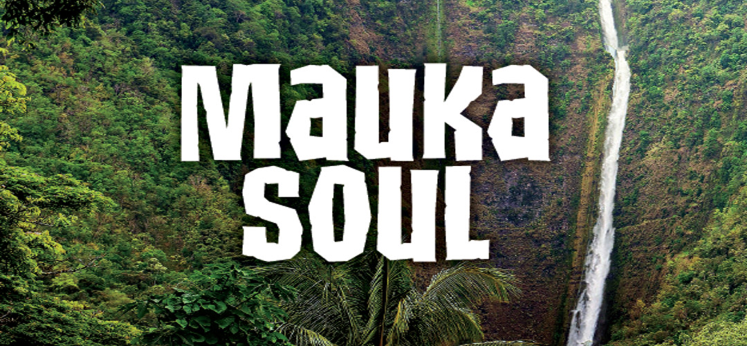 Mauka Soul